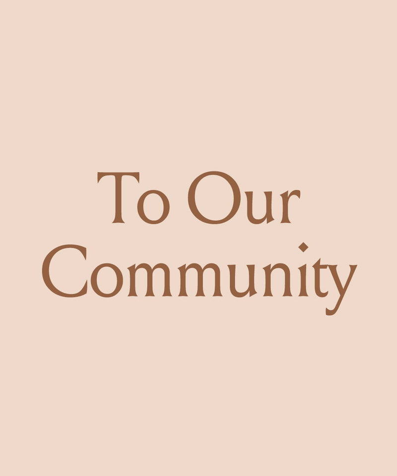 A Note To Our Community